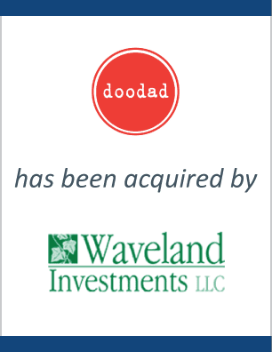 doodad has sold to Waveland Investments