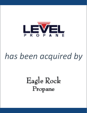 Level Propane has been acquired by Eagle Rock Propane