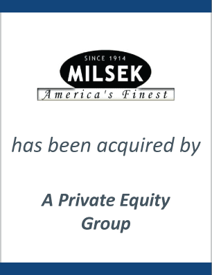 Milsek Furniture Polish has sold to a Private Equity Group