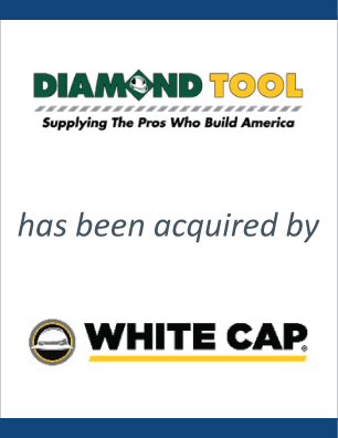 Diamond Tool & Fastener, Inc. has been acquired by White Cap