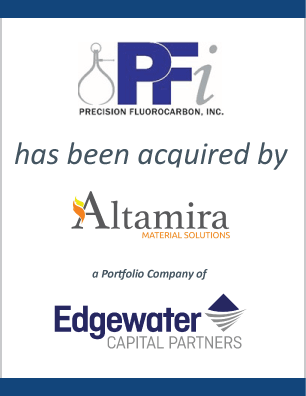 Precision Fluorocarbon, Inc. has been acquired by Altamira Material Solutions