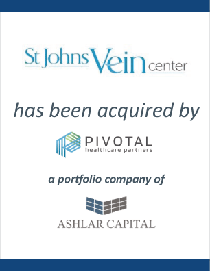 St. Johns Vein Center has been acquired by Pivotal Healthcare Partners, a portfolio company of Ashlar Capital